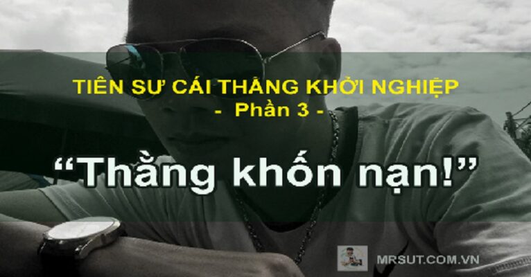 Đời thằng khởi nghiệp khốn nạn lắm. Làm ơn nếu có chửi bọn nó khốn nạn, hãy chửi thật thậm tệ vào. Nhưng, chửi xong