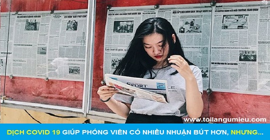 Tôi thấy các bạn phóng viên của mình đạt được nhiều nhuận bút hơn, nhưng quả thực tôi không vui mà bỗng nhiên chạnh lòng thấy buồn và lo lắng...