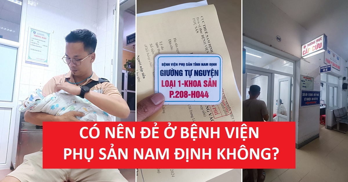 Có nên đẻ ở Bệnh viện Phụ sản Nam Định không? Bài viết này là ghi nhận thực tế dưới góc nhìn của một người làm báo.
