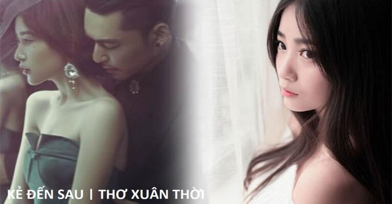 Kẻ đến sau tác giả thơ Xuân Thời