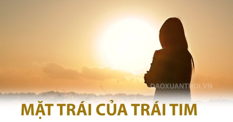 mat-trai-cua-trai-tim-tho-xuan-thoi