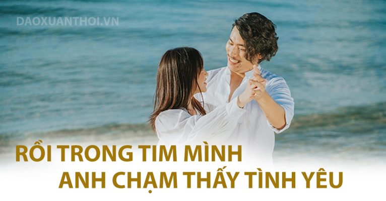 roi-trong-tim-minh-anh-cham-thay-tinh-yeu-tho-xuan-thoi