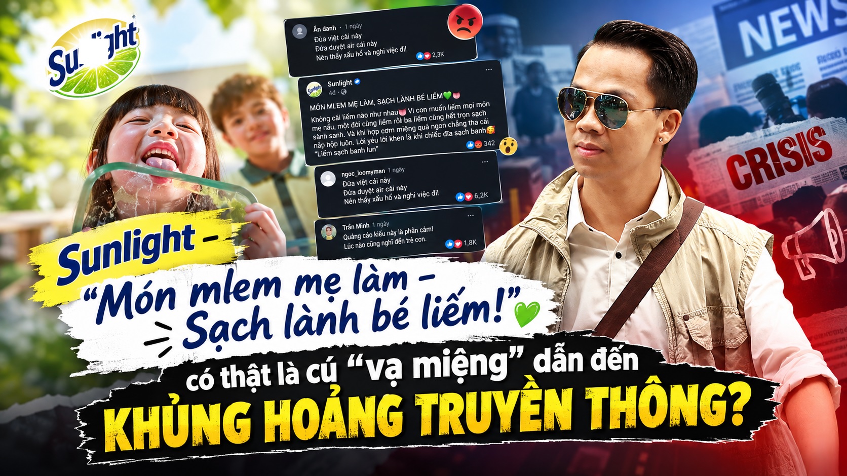 NB Xuân Thời: Sunlight – “Món mlem mẹ làm – Sạch lành bé liếm!” dẫn đến khủng hoảng truyền thông?